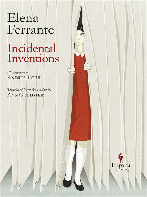 Title details for Incidental Inventions by Elena Ferrante - Available